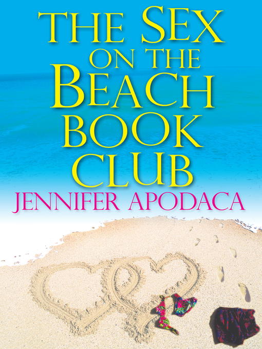 Title details for The Sex On Beach Book Club by Jennifer Apodaca - Available